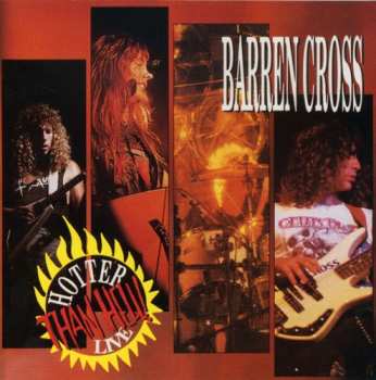 CD Barren Cross: Hotter Than Hell! Live
