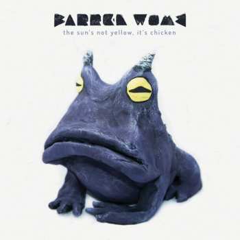 LP Barren Womb: The Sun Is Not Yellow, It's Chicken