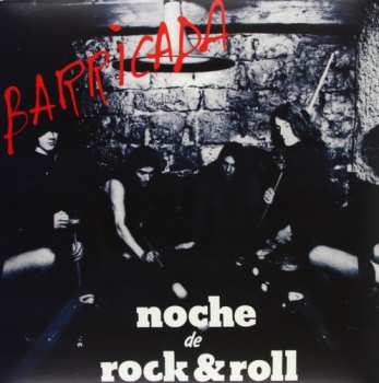 LP Barricada: Noche De Rock & Roll