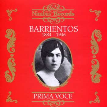 Album Maria Barrientos: Barrientos 1884-1946