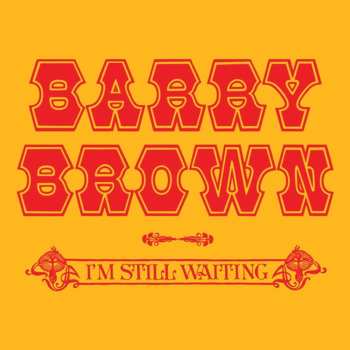 Album Barry Brown: I'm Still Waiting