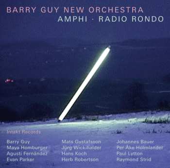 Album Barry Guy New Orchestra: Amphi • Radio Rondo 