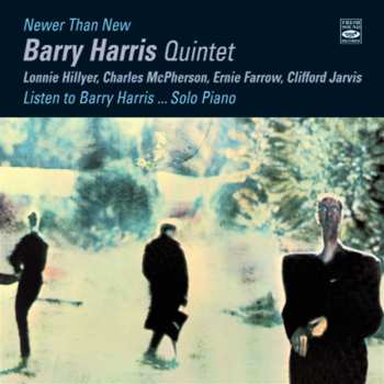 Album Barry Harris Trio: Newer Than New / Listen To Barry Harris.... Solo Piano