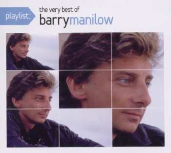 Album Barry Manilow:  Playlist: The Very Best Of Barry Manilow