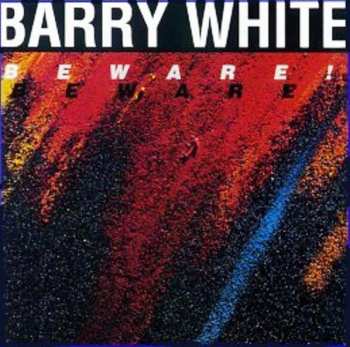 Album Barry White: Beware!