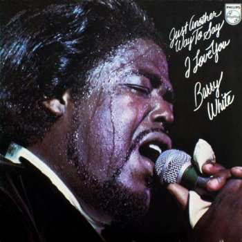 LP Barry White: Just Another Way To Say I Love You