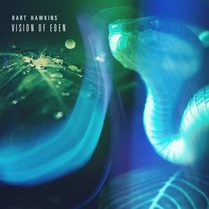 CD Bart Hawkins: Vision Of Eden