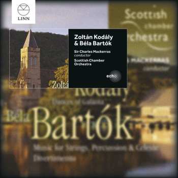 Album Bartok / Kodaly / Scottish Chamber Orchestra: Bartok & Kodaly