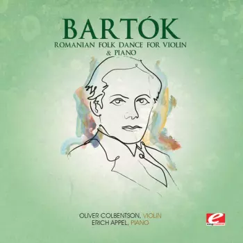 Sonata For Unaccompanied Violin / Two Rhapsodies / Romanian Folk Dances / Contrasts