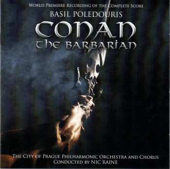 Album The City Of Prague Philharmonic: Conan The Barbarian (World Premiere Recording Of The Complete Score)
