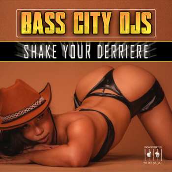 Album Bass City DJs: Shake Your Derriere