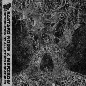 Album Merzbow: Retribution By All Other Creatures