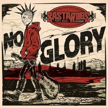 LP Bastardes: No Glory