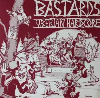Bastards: Siberian Hardcore