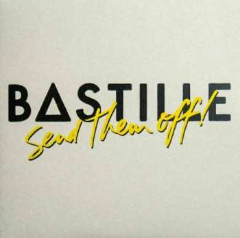 Album Bastille: Send Them Off!