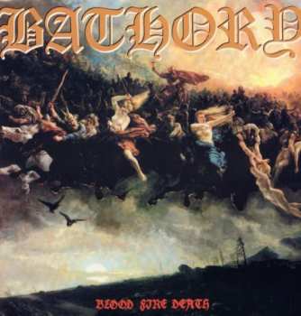 LP Bathory: Blood Fire Death