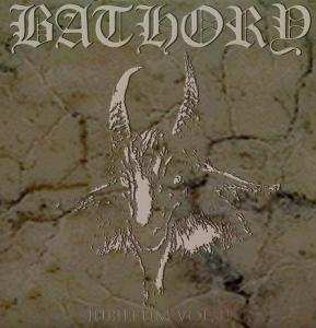 2LP Bathory: Jubileum Volume II LTD | CLR