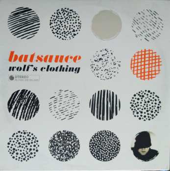 LP Batsauce: Wolf's Clothing