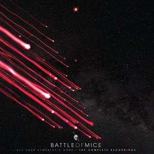 Album Battle Of Mice: All Your Sympathy’s Gone | The Complete Recordings