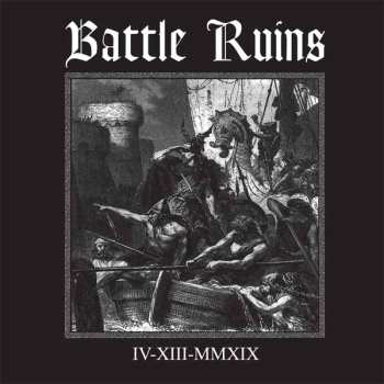 CD Battle Ruins: IV.XIII.MMXIX