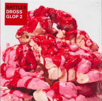 LP Battles: Dross Glop 2