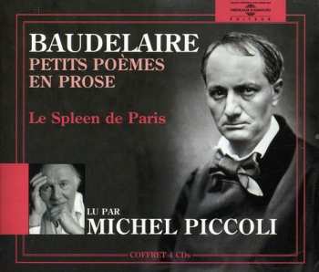 Album Baudelaire,charles / Piccoli,michel: Petits Poemes En Prose