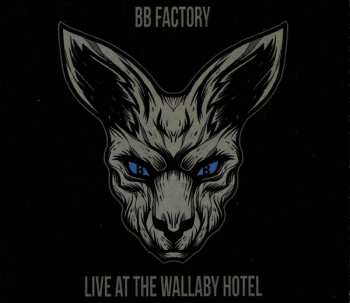 Album BB Factory: Live At The Wallaby Hotel