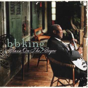 CD B.B. King: Blues On The Bayou