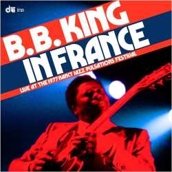 CD B.B. King: In France: Live At The Nancy Jazz Festival