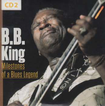 10CD/Dobozkészlet B.B. King: Milestones Of A Blues Legend