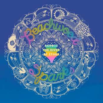 LP Beachwood Sparks: Across The River Of Stars