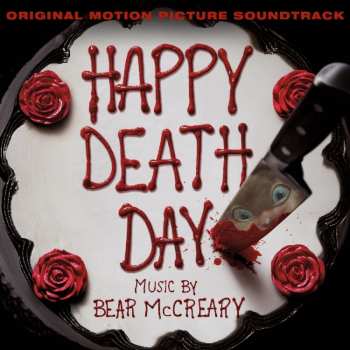 Album Bear McCreary: Happy Death Day (Original Motion Picture Soundtrack)