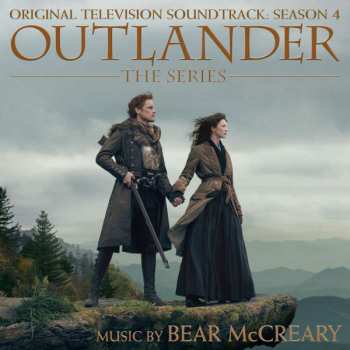 CD Bear McCreary: Outlander: The Series (Original Television Soundtrack: Season 4)