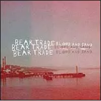 Bear Trade: Blood And Sand
