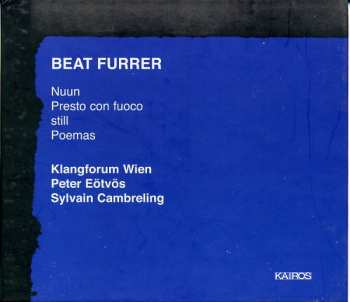 CD Klangforum Wien: Nuun / Presto Con Fuoco / Still / Poemas