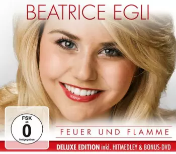 Beatrice Egli: Feuer Und Flamme