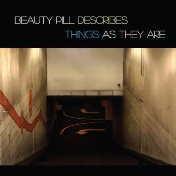 Beauty Pill: Describes Things As They Are