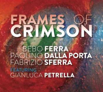 Album Gianluca Petrella: Frames Of Crimson