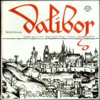 3LP/Dobozkészlet Bedřich Smetana: Dalibor