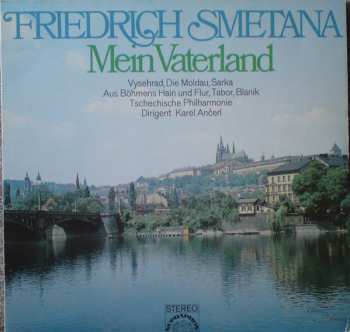 2LP Bedřich Smetana: Mein Vaterland (Ein Zyklus Sinfonischer Dichtungen)