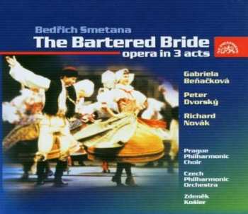 2CD The Czech Philharmonic Orchestra: The Bartered Bride - Opera In 3 Acts