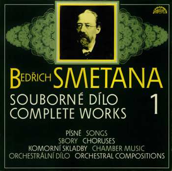 Album Bedřich Smetana: Souborné Dílo = Complete Works 1