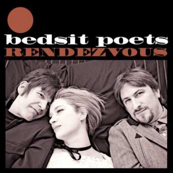 Album Bedsit Poets: Rendezvous