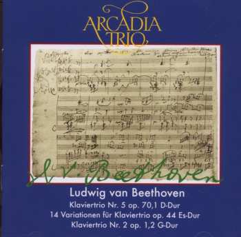 CD Beethoven / Arcadia Trio: Piano Trio No 5