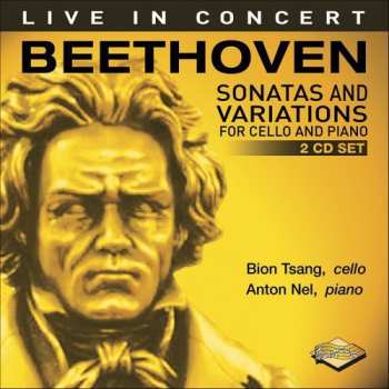 Album Ludwig van Beethoven: Sonatas And Variations For Cell And Piano