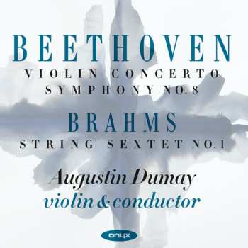 Album Ludwig van Beethoven: Violin Concerto; Symphony No. 8; String Sextet No. 1