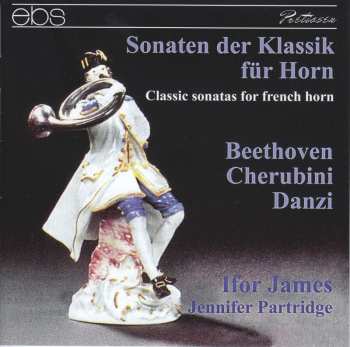 CD Ludwig van Beethoven: Sonaten Der Klassik Für Horn