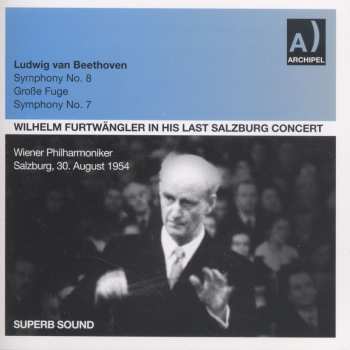 Album Beethoven / Furtwangler: Sinfonie 8 7 & 3 Groe Fuge