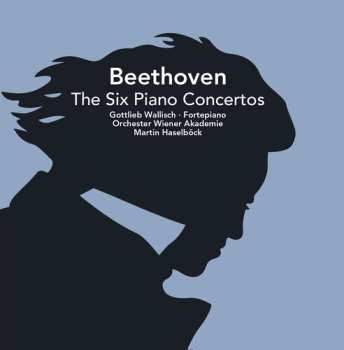 Album Ludwig van Beethoven: The Six Piano Concertos