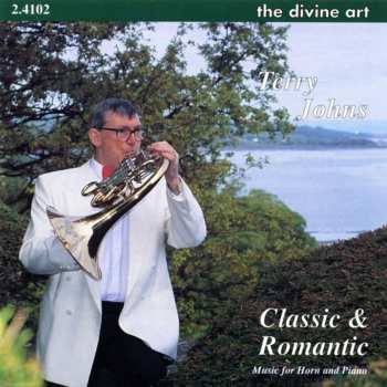 Album Beethoven / Johns / Kellock / Lynch: Classic & Romantic: Music For Horn & Piano
